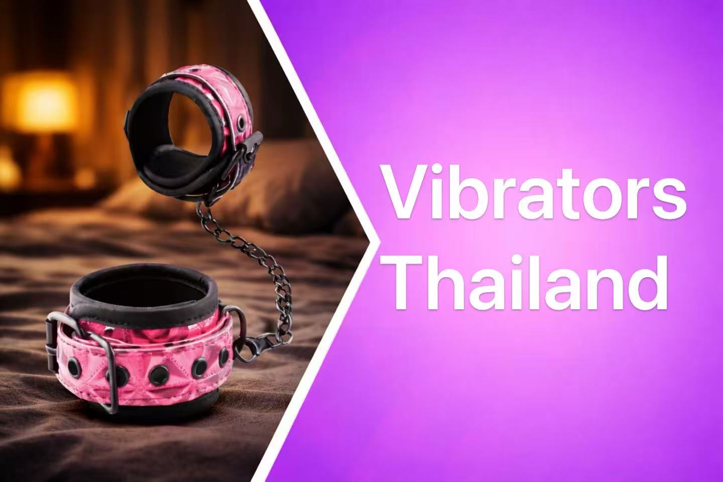 Vibrators Thailand